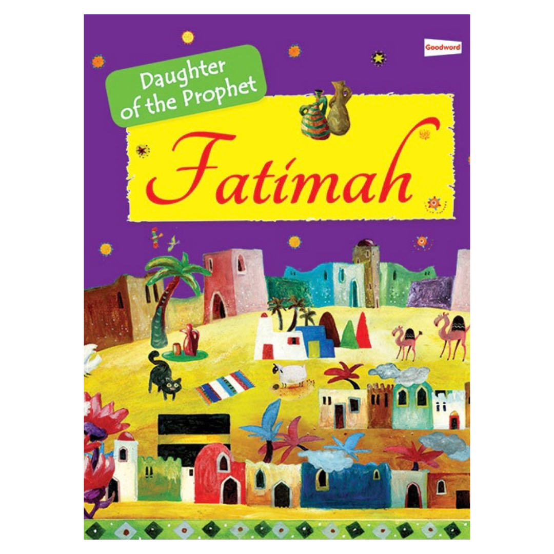 FATIMAH DAUGHTER OF THE PROPHET | PGCC ISLAMIC STORE